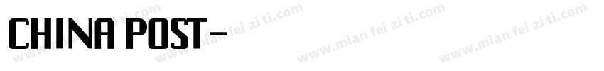 CHINA POST字体转换